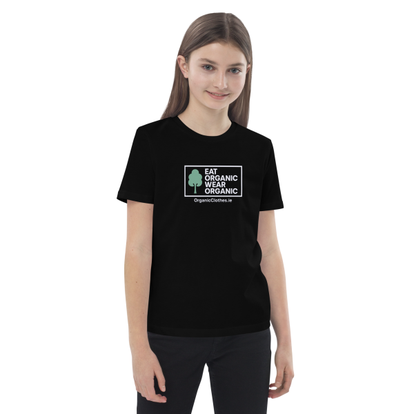 'Eat Organic Wear Organic' - Organic Cotton Kids T-Shirt Unisex - Image 2