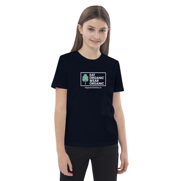 'Eat Organic Wear Organic' - Organic Cotton Kids T-Shirt Unisex - Image 3