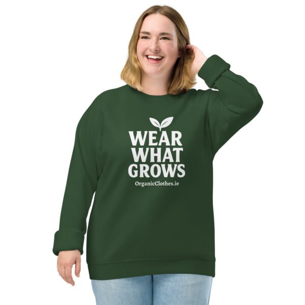 'Wear What Grows' - Organic Cotton Raglan Sweatshirt Unisex - Image 10