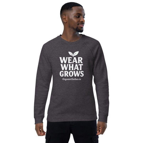 'Wear What Grows' - Organic Cotton Raglan Sweatshirt Unisex - Image 2
