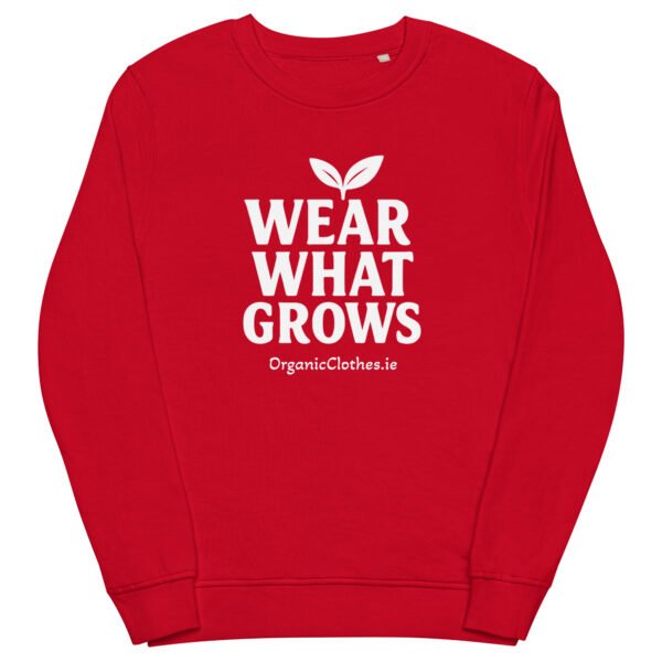 'Wear What Grows' - Organic Cotton Sweatshirt Unisex - Image 4