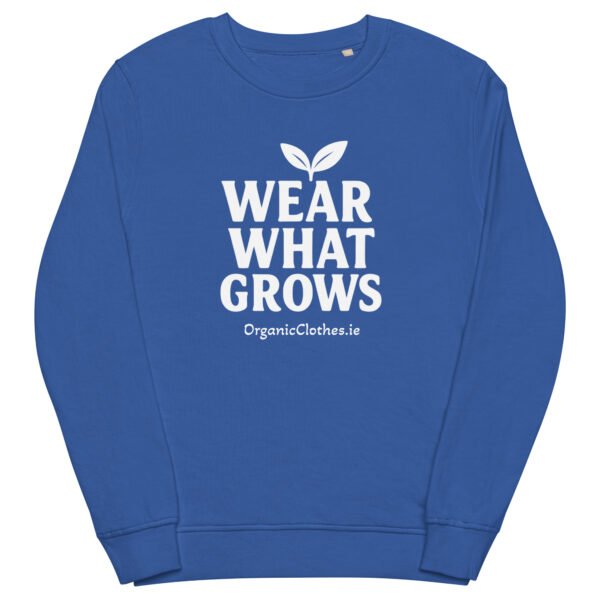 'Wear What Grows' - Organic Cotton Sweatshirt Unisex - Image 8