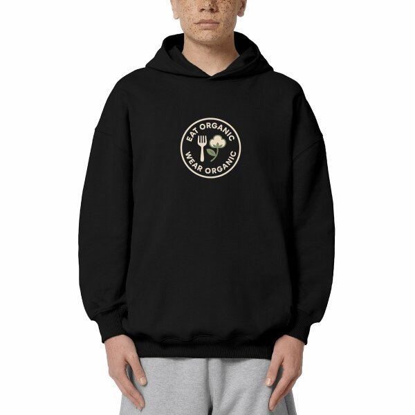 'Eat Organic Wear Organic' - Organic Cotton Oversized Hoodie Unisex